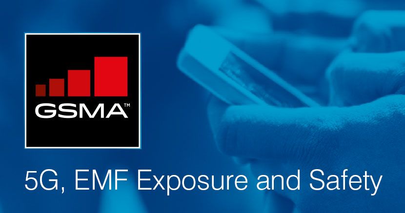GSMA issues safety guidelines report for 5G, EMF Exposure and Safety